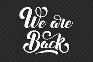 we are back